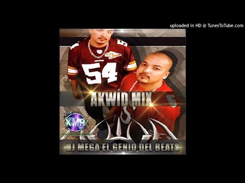 Akwid Mix - Dj Mega El Genio Del Beats - XMR