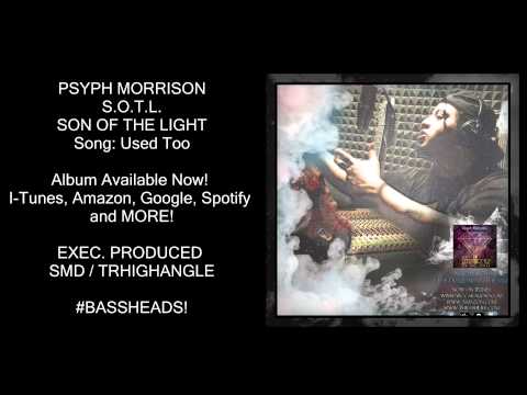 Used Too Psyph Morrison