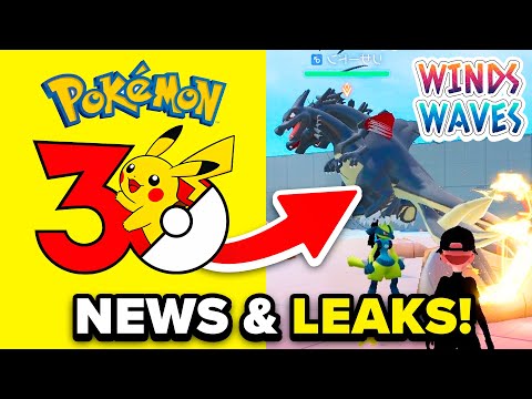 The BIGGEST YEAR EVER! NEW POKEMON LEAKS, 30th Anniversary and More!