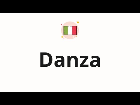 How to pronounce Danza