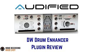 Video thumbnail for Mixing Drums | Audified DW Drum Enhancer | Plugin by Home Recording Made Easy