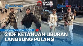 2 Tentara Israel Terpaksa Pulang ke Tel Aviv seusai Foto Liburan di Belanda Bocor di Sosial Media