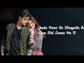 Chalo Ab Sach Batao Pyar Karte Ho Na Lyrics Stebin B Shreya G Mohsin Khan Jasmin Bhasin