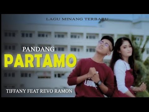 TIFFANY FEAT. REVO RAMON - PANDANG PARTAMO (LIRIK VIDEO) LAGU MINANG TRBARU