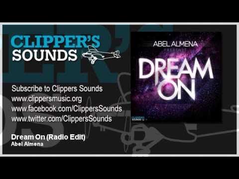 Abel Almena - Dream On (Official Audio)