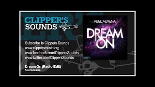Abel Almena - Dream On (Official Audio)