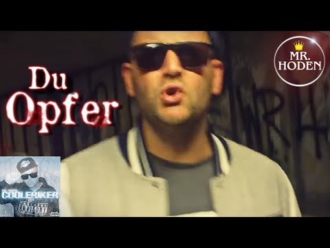 MR. HODEN - DU OPFER (DeutschRap 2014)