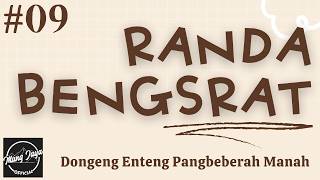 Download lagu RANDA BENGSRAT 09, Dongeng Enteng Mang Jaya, Carita Sunda @MangJaya mp3
