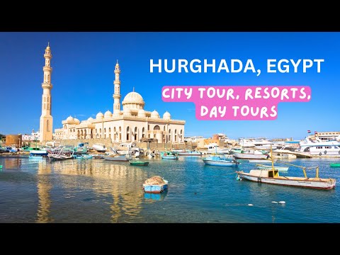 HURGHADA CITY TOUR / EGYPT 4K