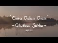 Cinta Dalam Diam Qhutbus Sakha Lirik