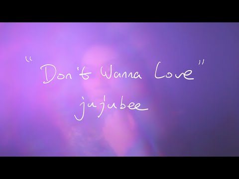 Jujubee - Don’t Wanna Love (Official Lyric Video)