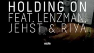 DRS - Holding On (feat. Lenzman, Jehst & Riya)
