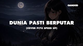 Download lagu DUNIA PASTI BERPUTAR - ST12 COVER by PI7U AI LYRIC SPEED UP mp3