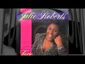 Julie Roberts - Ain't You Had Enough Love