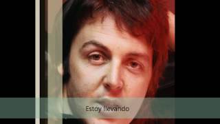 Paul McCartney I&#39;m Carrying (subtitulada en español)