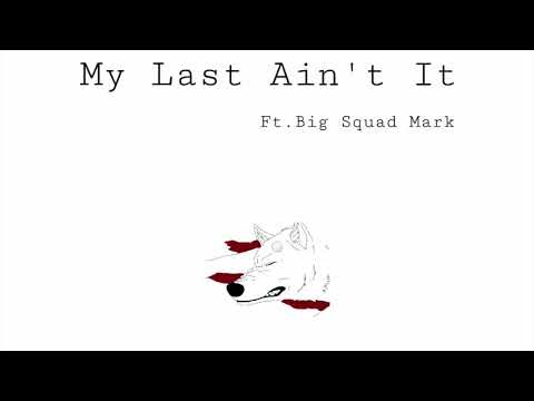 Roadrunner Costa - My Last Ain’t It Ft. Big Squad Mark