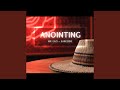 Anointing