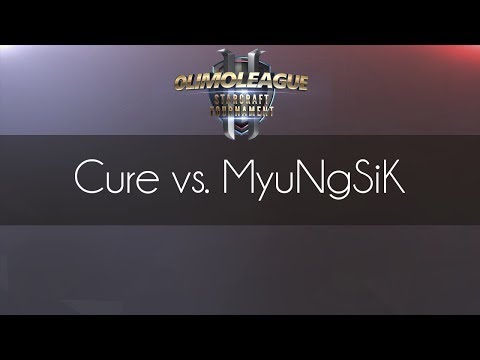 Cure vs. MyuNgSiK [REUPLOAD] - TvP - Olimoleague Finals July 2017