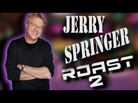Jerry Springer: Roast Segment Compilation 2