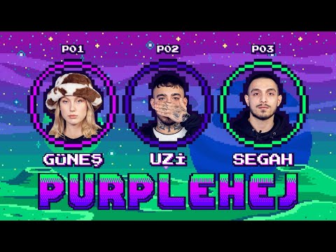 UZİ & GÜNEŞ & SEGAH - PURPLEHEJ (3. Sezon 1.Bölüm)