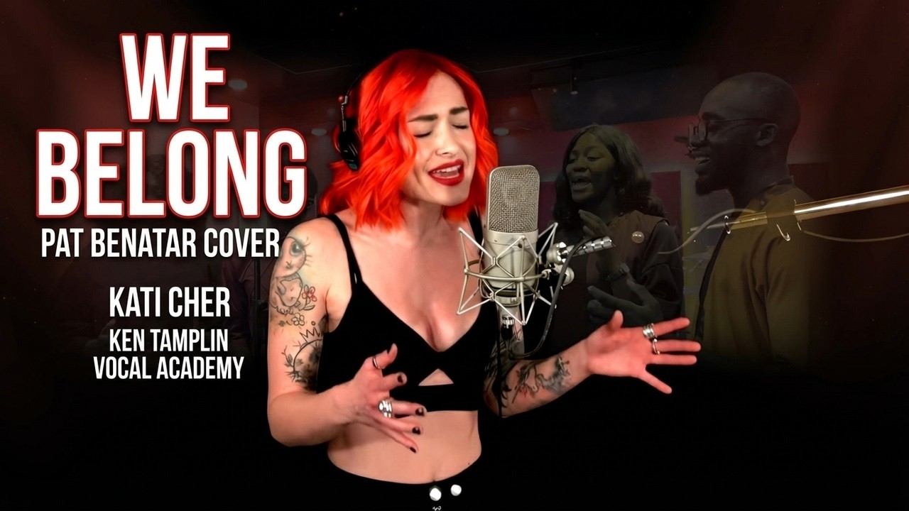 We Belong | Pat Benatar Cover | Kati Cher - Ken Tamplin Vocal Academy