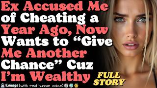 My Ex Accused Me of Cheating a Year Ago, Now Wants to “Give Me Another Chance”