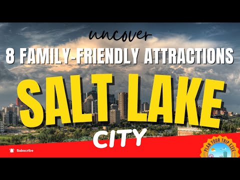 Top 8 Family-Friendly Attractions in Salt Lake City for Outdoor Adventures and Cultural Exploration