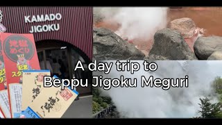 A day trip to Beppu Jigoku Meguri (Hells of Beppu)