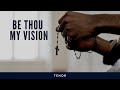 Be Thou My Vision - Tenor (Vocal)