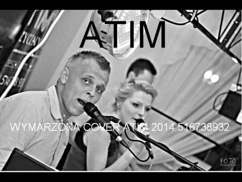 Arek Gos WYMARZONA " ATIM "cover