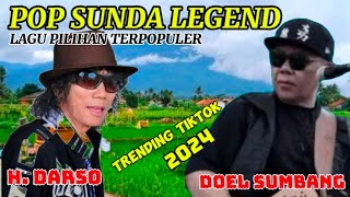 Download lagu DARSO, DOEL SUMBANG LEGEND POP SUNDA ll KUMPULAN LAGU SUNDA LAWAS TERBAIK, ENAK DIPUTAR SAAT SANTAI mp3