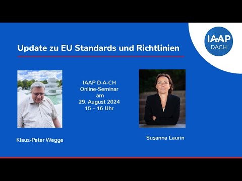 IAAP DACH Online Seminar  Update EU Standards und Richtlinien