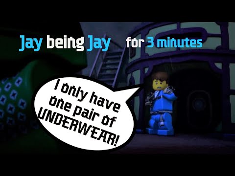 Ninjago: Jay being Jay for 3minutes