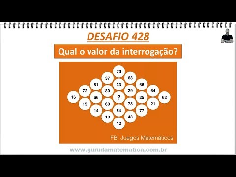 DESAFIO 428 - QUAL O VALOR DA INTERROGAÇÃO? (www.gurudamatematica.com.br)