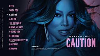Mariah Carey - CAUTION (Full Album)