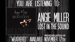 Lost In The Sound - Angie Miller - NEW SONG