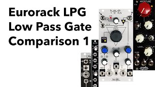 Video thumbnail for Eurorack low pass gate comparison by John Schussler