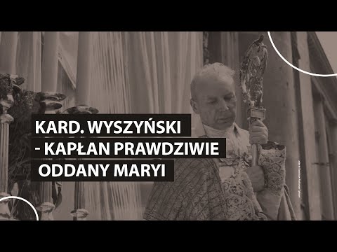Kard. Wyszyński - kapłan prawdziwie oddany Maryi | ks. Jerzy Jastrzębski