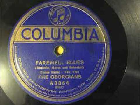The Georgians "Farewell Blues" (NY, Mar 7, 1923) - Columbia A3864.
