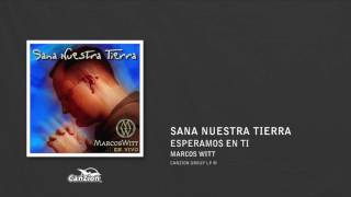 Esperamos en ti - Marcos Witt