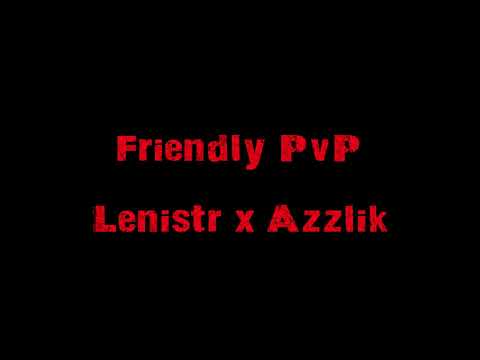 Lenistr NosTale - Azzlik x Lenistr Friendly PvP