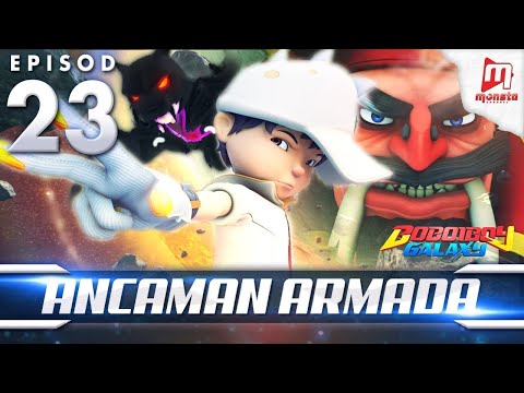 BoBoiBoy Galaxy EP23 | Ancaman Armada