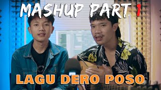 Download lagu MASHUP PART 1 - LAGU DERO POSO mp3