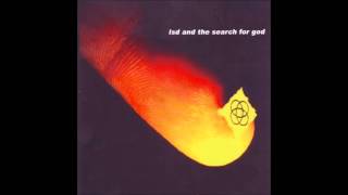 LSD & The Search For God - I Don't Care