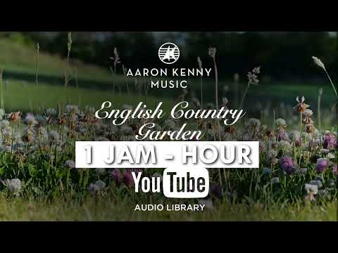 1 Jam / hour Aaron Kenny - English Country Garden