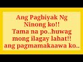 Pinigilan kong huwag ilagay lahat!! ninong full story..