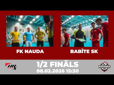 LIVE - HRX Ķekavas čempionāts telpu futbolā 2025/26 1/2 fināls: FK NAUDA - Babīte SK (08.02.2026)