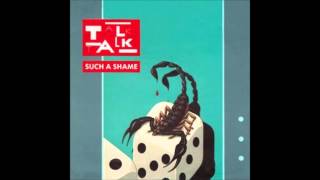 TALK TALK - Again a Game... Again [1984 Such a Shame]
