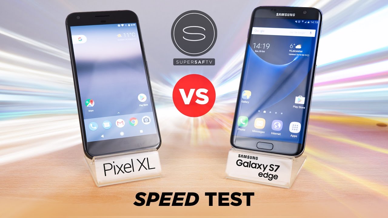 Google Pixel XL vs Samsung Galaxy S7 Edge - SPEED Test
