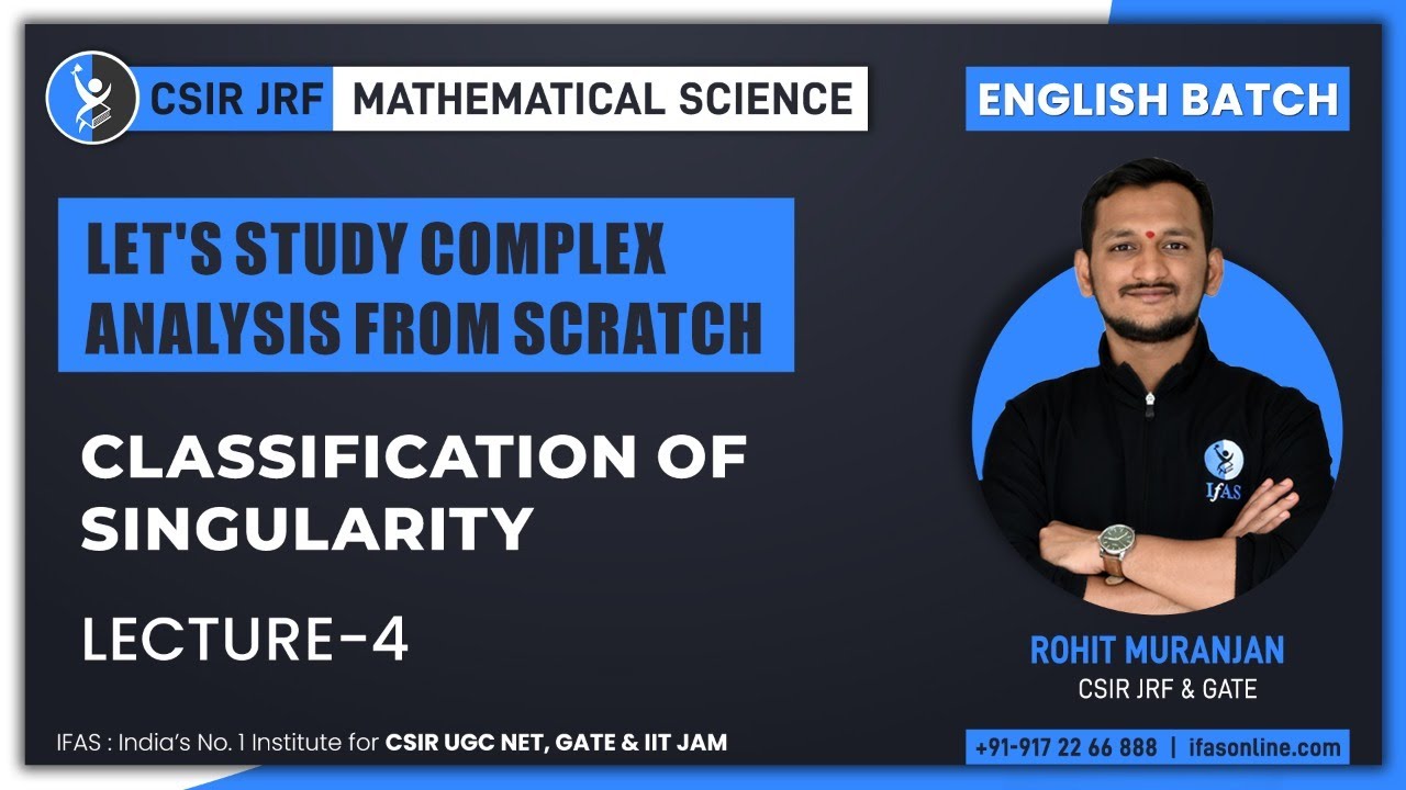 Lets Study Complex Analysis from Scratch | Classification of Singularity